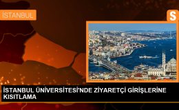 İstanbul Üniversitesi, Vatandaşların Ziyaretine Kısıtlama Getirdi